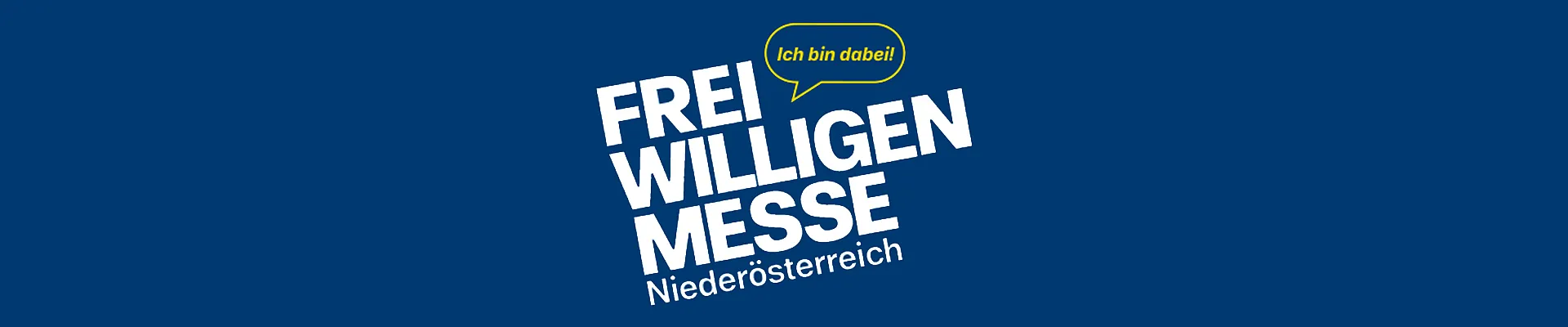 blauer Hintergrund, mit dem Text: Freiwilligenmesse Niederösterreich, Ich bin dabei