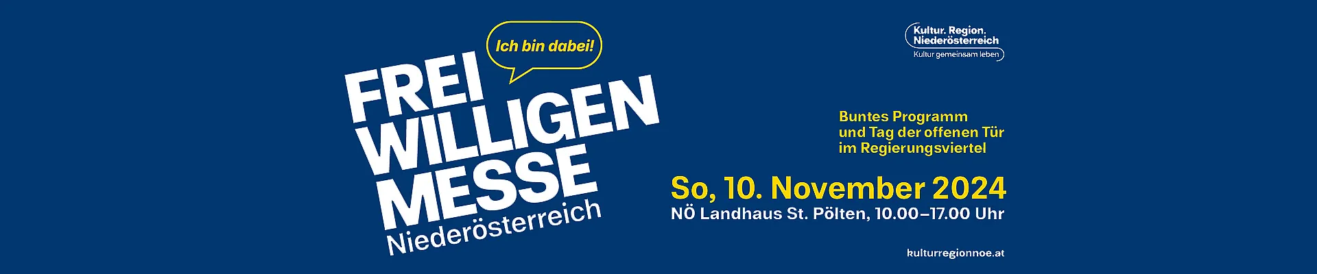 blauer Hintergrund und darauf steht der Text: Freiwilligenmesse Niederösterreich, Sonntag 10. November von 10.00 bis 17.00 Uhr im NÖ Landhaus St. Pölten
