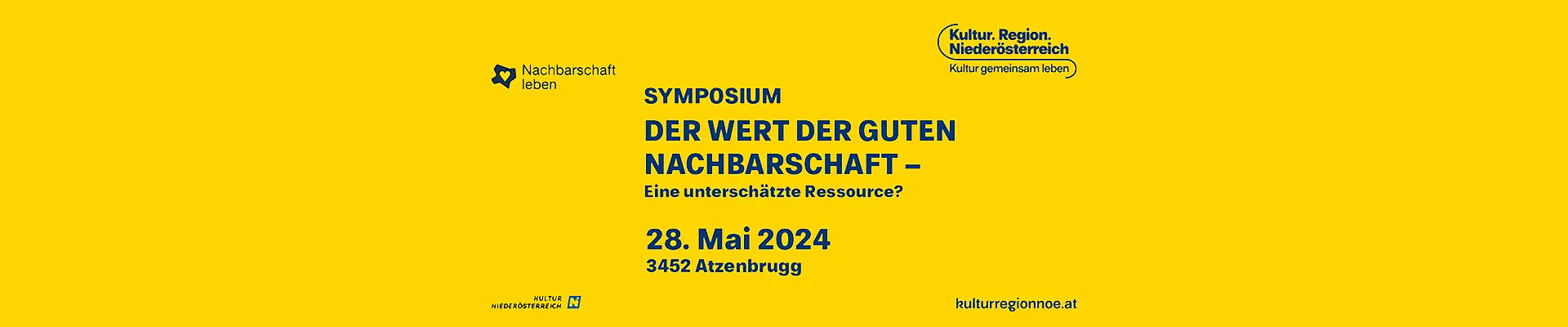 gelber Hintergrund, mit dem Text: Symposium. Der Wert der guten Nachbarschaft - Eine unterschätzte Ressource? 28. Mai 2024, 3452 Atzenbrugg